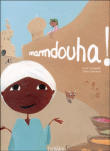 Mamdouha !&nbsp;-&nbsp;Denis Carnevali, Lucie Cosquéric