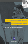 La crise de l'idéologie allemande&nbsp;-&nbsp;G. Mosse