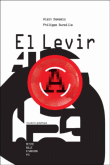 El Levir&nbsp;-&nbsp;Alain Damasio, Philippe Aureille