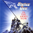Status Quo&nbsp;-&nbsp;In the army now