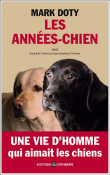 Les années chien&nbsp;-&nbsp;Mark Doty