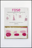 Kit rose&nbsp;-&nbsp;A. Delage-Clavet, Sohier-Fourne