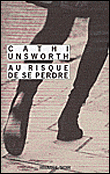 Les égarés&nbsp;-&nbsp;Barry Unsworth, Cati Unsworth