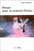 Archéologie du futur&nbsp;-&nbsp;Fredric Jameson