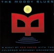 The Moody Blues&nbsp;-&nbsp;A night at Red Rocks with the Colorado Symphony - Inclus DVD bonus