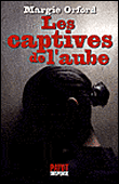 Les captives de l'aube&nbsp;-&nbsp;Martin Orford