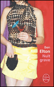 Nuit grave&nbsp;-&nbsp;Ben Elton