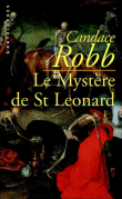 Le mystère de Saint Léonard&nbsp;-&nbsp;Candace Robb