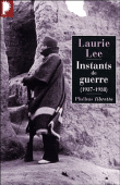 Instants de guerre&nbsp;-&nbsp;Laurie Lee