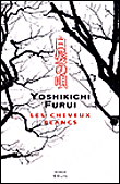 Les cheveux blancs&nbsp;-&nbsp;Yoshikichi Furui
