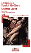 Lacombe Lucien&nbsp;-&nbsp;Patrick Modiano, Louis Malle