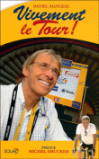 Vivement le tour&nbsp;-&nbsp;Daniel Mangeas