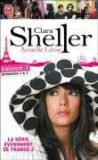 Clara Sheller, T1 - Episodes 1 et 2&nbsp;-&nbsp;Armelle Leroy