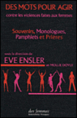 Souvenir, monologue, pamphlet et prière&nbsp;-&nbsp;Eve Ensler, Mollie Doyle