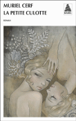 La petite culotte&nbsp;-&nbsp;Muriel Cerf