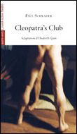 Cléopâtra's club&nbsp;-&nbsp;Paul Schrader