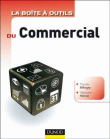 La boîte à outils du commercial&nbsp;-&nbsp;Pascale Belorgey, Stéphane Mercier