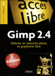 Gimp 2.4, débuter en retouche photo et graphisme libre&nbsp;-&nbsp;Dimitri Robert