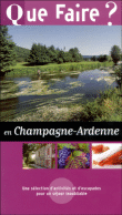 Que faire en Champagne-Ardenne ?