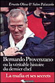 Bernado Provenzano, parrain de la mafia&nbsp;-&nbsp;Eric Oliva, S. Palazzolo