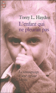 L'enfant qui ne pleurait pas&nbsp;-&nbsp;Torey L. Hayden