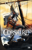 Corsaire&nbsp;-&nbsp;Chris Bunch