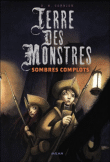 Terre des monstres, T3&nbsp;-&nbsp;D.M. Cornish, Benjamin Lacombe
