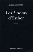 Les trois noms d'Esther&nbsp;-&nbsp;Isabelle Fiemeyer