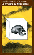 Le myst�re du cube blanc