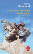Chronique du règne de Nicolas 1er&nbsp;-&nbsp;Patrick Rambaud