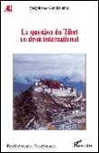 La question du Tibet en droit international&nbsp;-&nbsp;Stéphane Guillaume