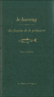 Le hareng : dix façons de la préparer&nbsp;-&nbsp;Sonia Ezgulian