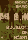 Bouillon de néant&nbsp;-&nbsp;Bruno