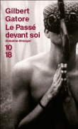 Le passé devant soi&nbsp;-&nbsp;Gilbert Gatore