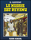Le Messie est revenu
