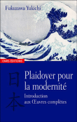 Plaidoyer pour la modernité&nbsp;-&nbsp;Yukichi Fukuzawa
