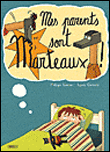 Mes parents sont marteaux&nbsp;-&nbsp;Philippe Besnier, Lynda Corazza