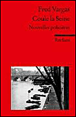 Coule la seine&nbsp;-&nbsp;Fred Vargas