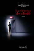 La réduction des affectifs&nbsp;-&nbsp;Jean-Christophe Barillon