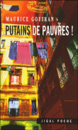 Putain de pauvres&nbsp;-&nbsp;Maurice Gouiran
