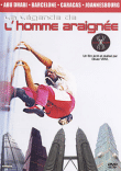 La légende de l'homme araignée&nbsp;-&nbsp;Escalade