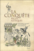 Récits aztèques de la conquête&nbsp;-&nbsp;Tzvetan Todorov, Georges Baudot, Pierre Cordoba
