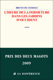 L'heure de la fermeture dans les jardins d'Occident