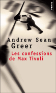 Les confessions de Max Tivoli&nbsp;-&nbsp;Andrew Sean Greer