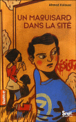 Un maquisard dans la cité&nbsp;-&nbsp;Ahmed Kalouaz