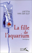 La fille de l'aquarium&nbsp;-&nbsp;L. Van Der Elst