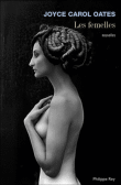 Les femelles&nbsp;-&nbsp;Joyce Carol Oates