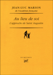 Au lieu de soi&nbsp;-&nbsp;Jean-Luc Marion