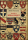Traite d'héraldique&nbsp;-&nbsp;Michel Pastoureau