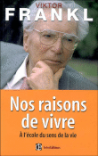 Toute vie a un sens&nbsp;-&nbsp;Viktor Emil Frankl
